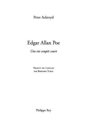 [Ackroyd's Brief Lives 04] • Edgar Allan Poe